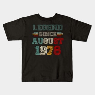 45 Years Old Legend Since August 1978 45th Birthday Kids T-Shirt